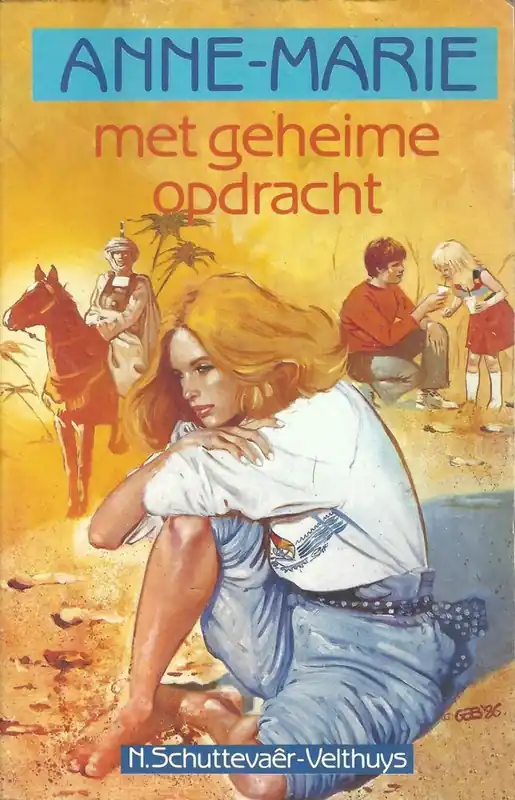 4 Anne-Marie met geheime opdracht - N. Schuttevaer-Velthuys Rechtstreeks Van De Fabrikant
