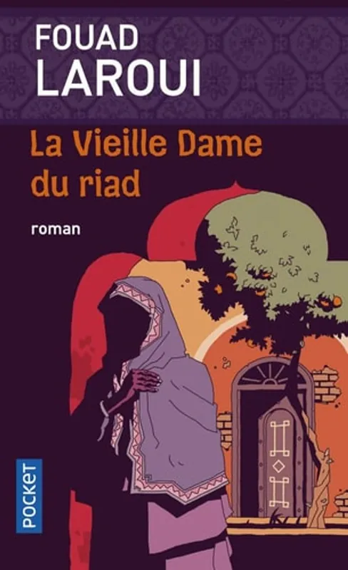Rechtstreeks Van De Fabrikant La vieille dame du riad - Fouad Laroui