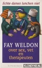Echte dames lunchen niet - Fay Weldon Merkproduct