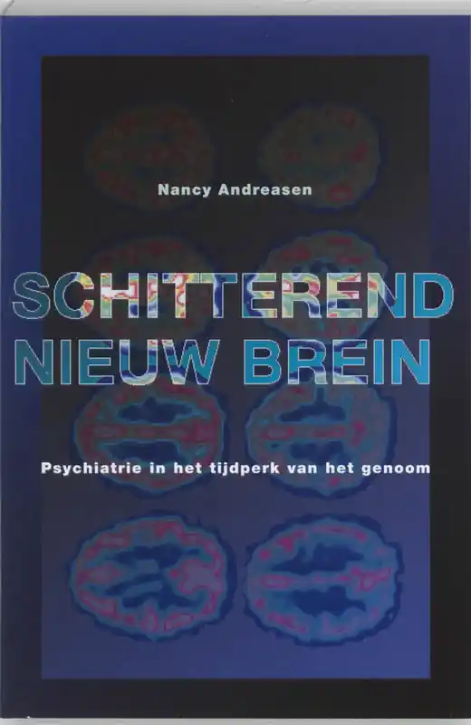 Schitterend nieuw brein - N. Andreasen Bestel Nu