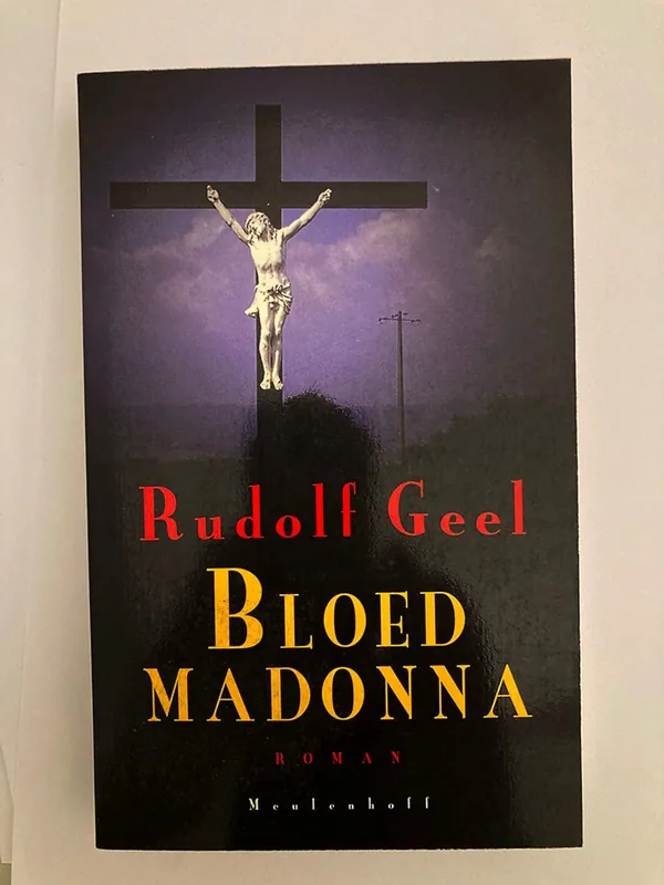Bloedmadonna - R. Geel Betrouwbaar
