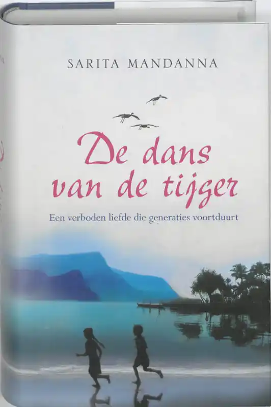 De dans van de tijger - Sarita Mandanna Flitsaanbieding