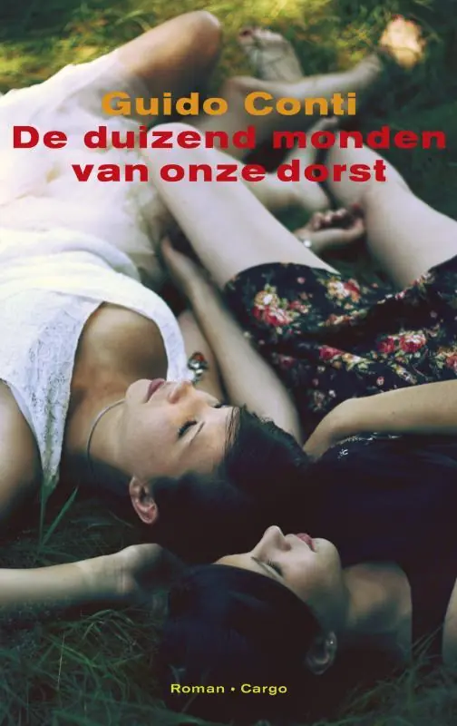 De duizend monden van onze dorst - Guido Conti Uitverkoop