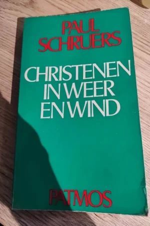 Lage Prijs Christenen in weer en wind - Paul Schruers