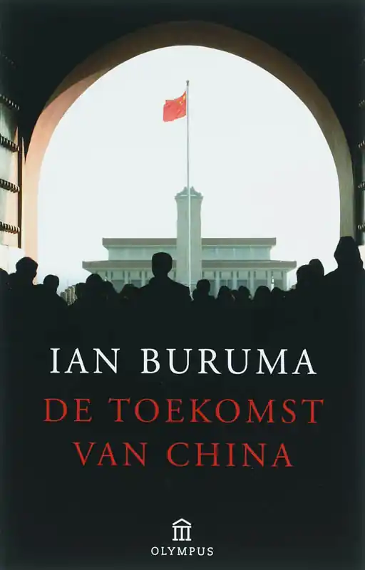 Premium De toekomst van China - Ian Buruma