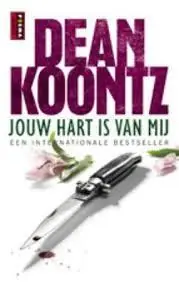 Lage Prijs Jouw hart is van mij - Dean Koontz