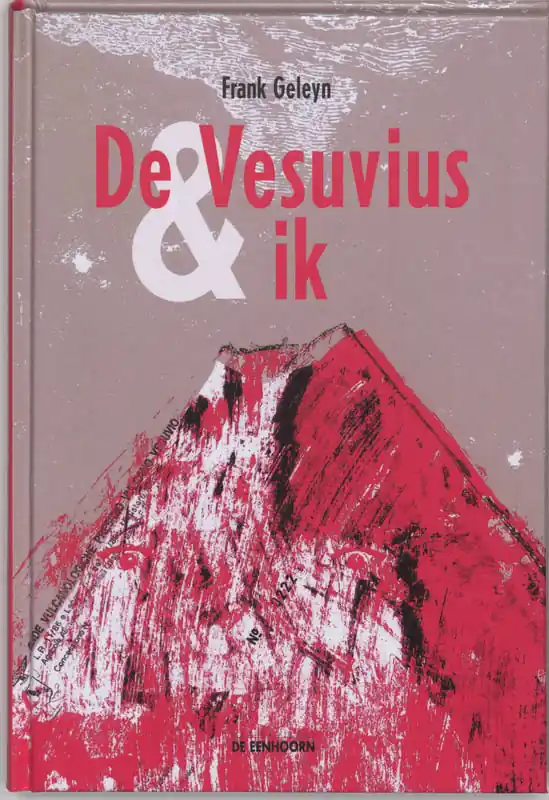 De Vesuvius & ik - Frank Geleyn Direct Beschikbaar