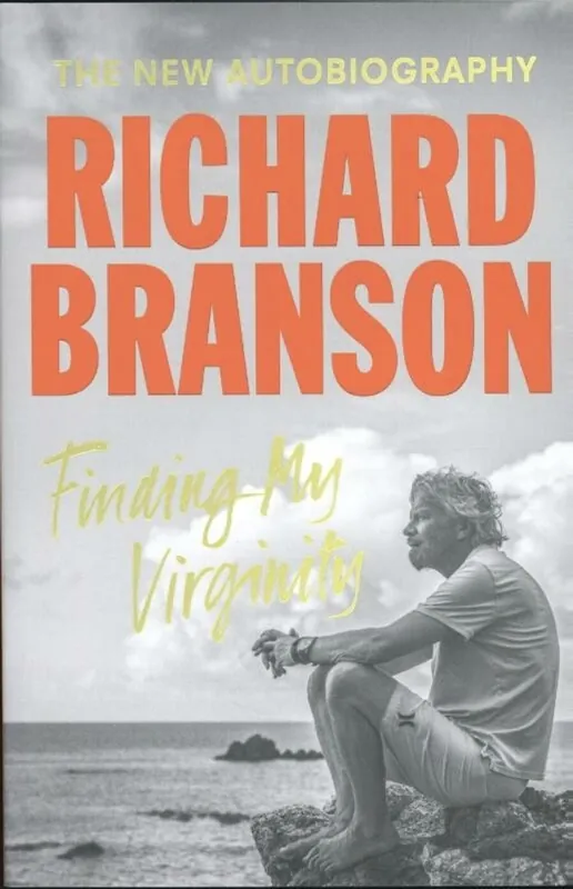 Finding My Virginity - Richard Branson Premium