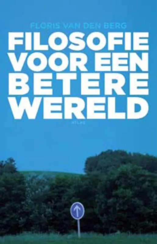 Filosofie voor een betere wereld - Floris van den Berg Dagaanbieding