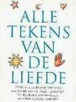 Alle tekens van de liefde - J. Saunders Beperkt Aanbod