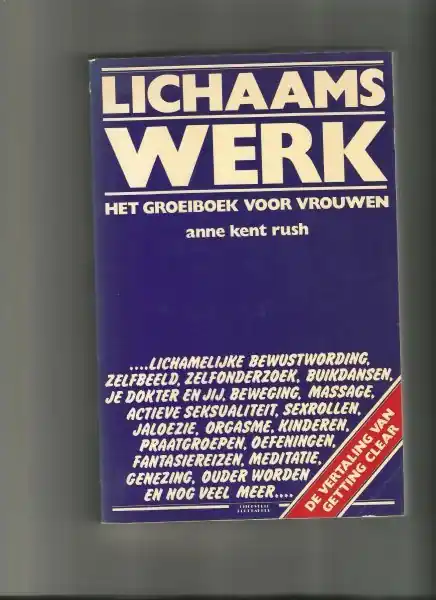 Op = Op Lichaamswerk - Rush, anne kent