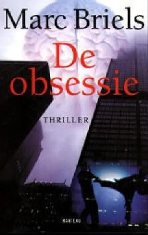 De obsessie - Marc Briels Beste Prijs