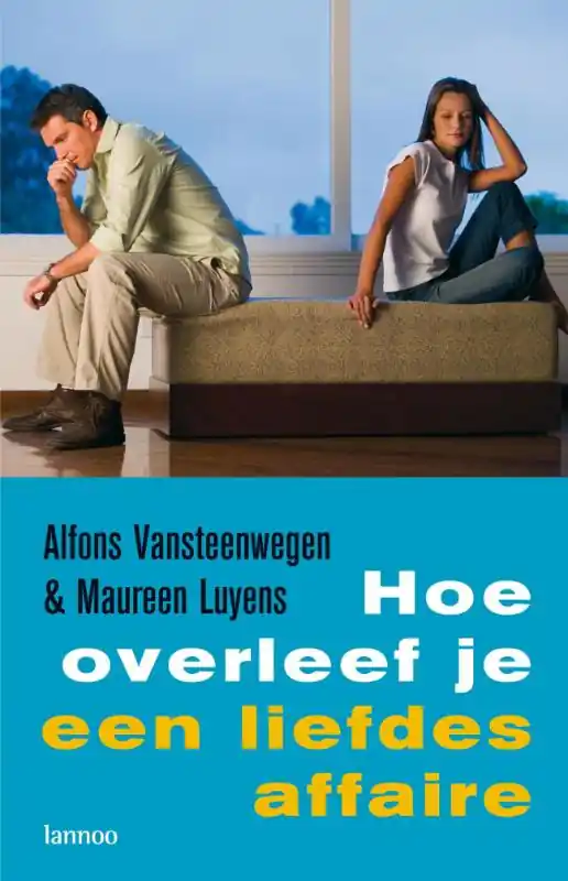 Hoe overleef je een liefdesaffaire? - Alfons Vansteenwegen; M. Luyens Snelle Levering