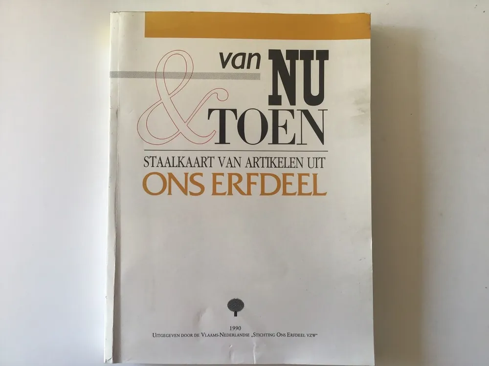 Veilige Betaling Van nu & toen : staalkaart van artikelen uit Ons Erfdeel - N / A (uitgegeven door Vlaams-Nederlandse \\"Stichting Ons Erfdeel vzw\\"