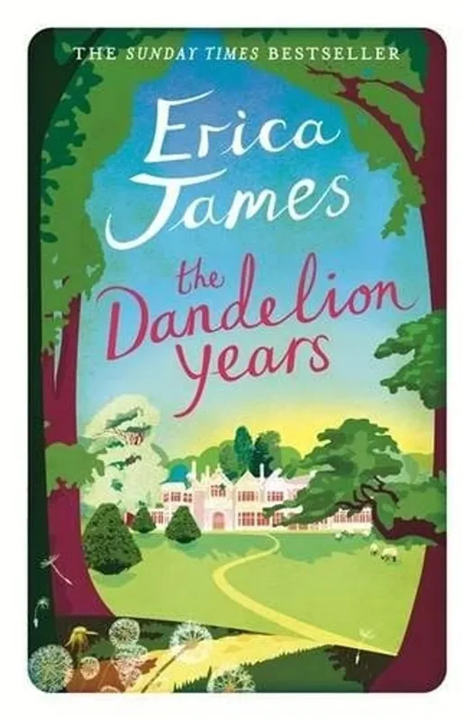 Laatste Versie The Dandelion Years - Erica James