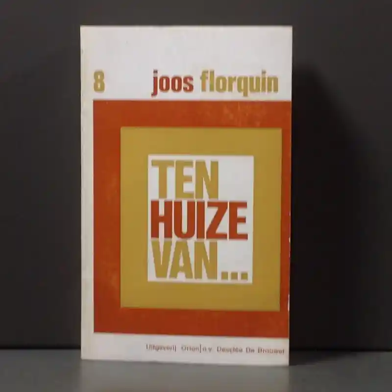 Direct Verzonden Ten huize van 8 ............. - Joos Florquin