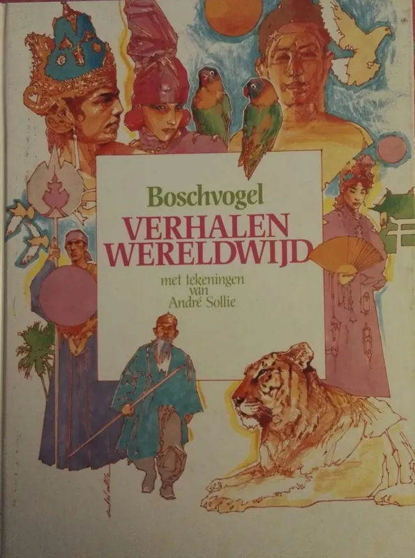 Verhalen wereldwijd - Boschvogel Beperkt Aanbod