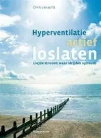 Aanbieding Hyperventilatie actief loslaten - - Chris Lenaerts