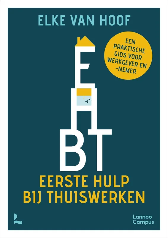 Beste Prijs Eerste hulp bij thuiswerken - Elke van Hoof