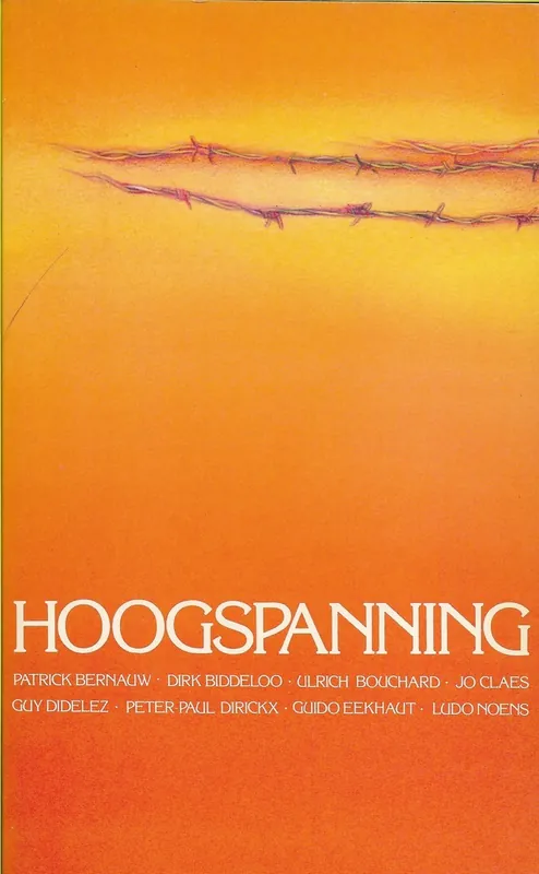 Favoriet Hoogspanning - Bernauw, Biddeloo, Bouchard, Claes, Didelez, Dirickx, Eekhaut, Noens