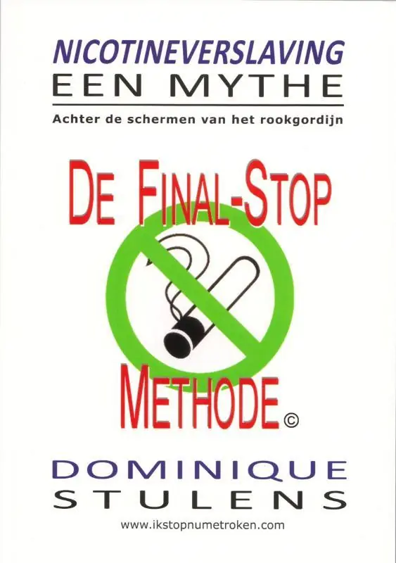 Nicotineverslaving is een mythe de final-stop methode - D. Stulens Beperkte Voorraad