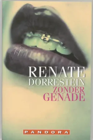 Zonder genade - Renate Dorrestein Voordeelprijs