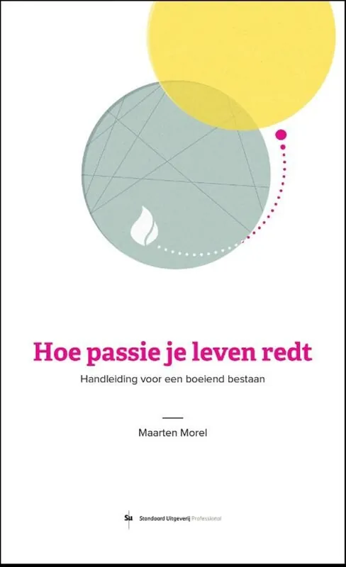 Hoe passie je leven redt - Maarten Morel Express Levering