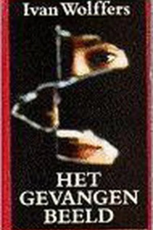 Het gevangen beeld - I. Wolffers Seizoensaanbieding
