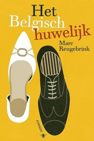 Het Belgisch huwelijk - Marc Reugebrink Koopje