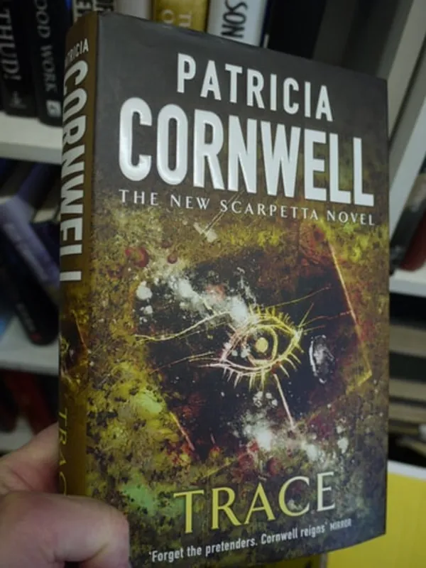 Lage Kosten Trace: A Scarpetta Novel - Patricia Cornwell
