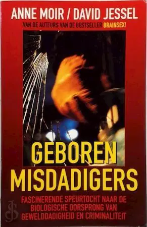 Dagaanbieding Geboren misdadigers - A. Moir