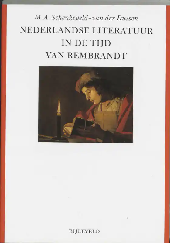 Shop Nu Nederlandse literatuur in de tijd van Rembrandt - M.A. Schenkeveld-van der Dussen