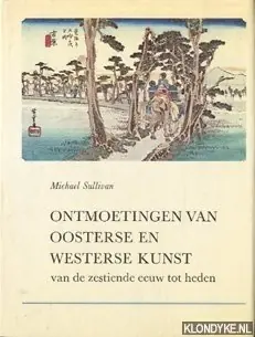 Ontmoetingen oosterse westerse kunst - Sullivan Koopje