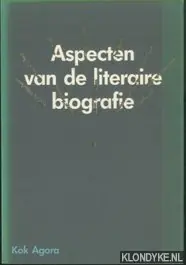 Finale Uitverkoop Aspekten van de literaire biografie - Johan Anthierens; Jan Fontijn; Maarten Van Buuren