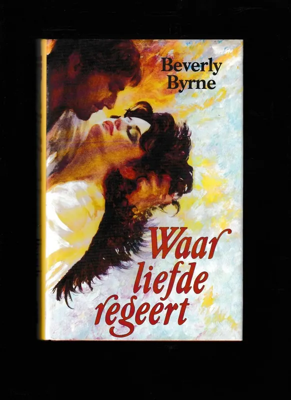 Weekendaanbieding Waar liefde regeert. - Beverly Byrne.