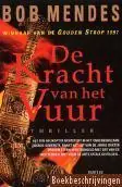 De kracht van het vuur - Bob Mendes Voordeelprijs