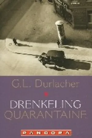 Drenkeling / Quarantaine - G.L. Durlacher Favoriet