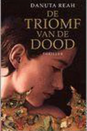 Bestel Nu De triomf van de dood - D. Reah