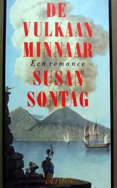 Nieuw De vulkaanminnaar - Susan Sontag