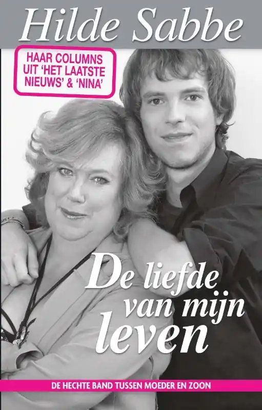 De liefde van mijn leven - H. Sabbe Gereduceerde Prijs