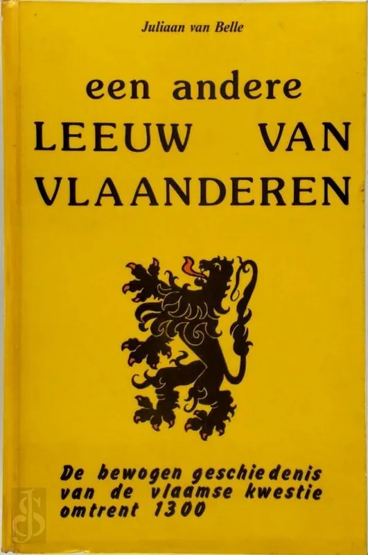 Een andere leeuw van vlaanderen - Juliaan van Belle Aanbieding