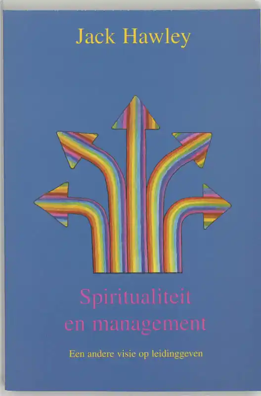 Spiritualiteit en management - J. Hawley Koopje