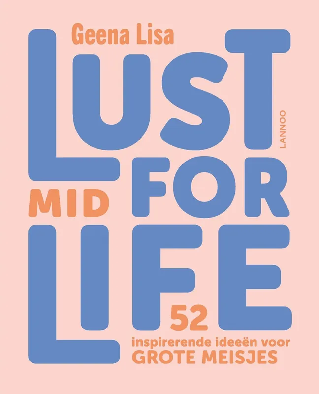 Lust for midlife - Geena Lisa Gereduceerde Prijs