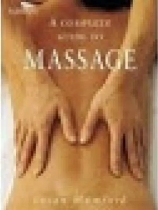 A complete guide to massage - Susan Mumford Express Levering