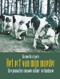 Seizoensaanbieding Het erf van mijn moeder - Katrien Verstraete