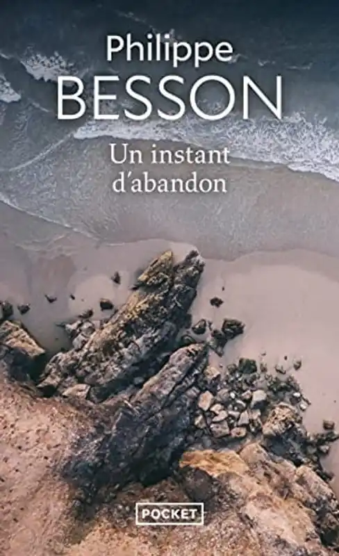 Uitverkoop Un instant d'abandon - Philippe Besson