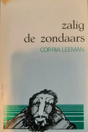 Zalig de zondaars - Cor Ria Leeman Laatste Kans