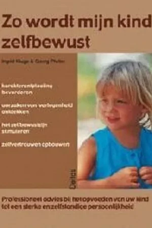 Zo wordt mijn kind zelfbewust - Ingrid Kluge; Georg Pfeifer Aanbieding
