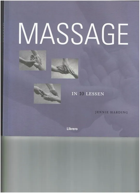 Lage Kosten Massage in 10 lessen - J. Harding