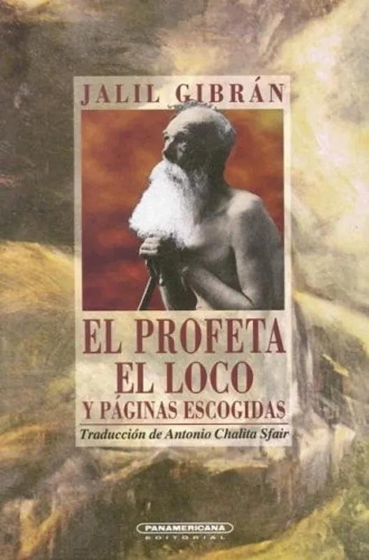 Alleen Vandaag El Profeta El loco (Literatura Universal) - Kahlil Gibran
